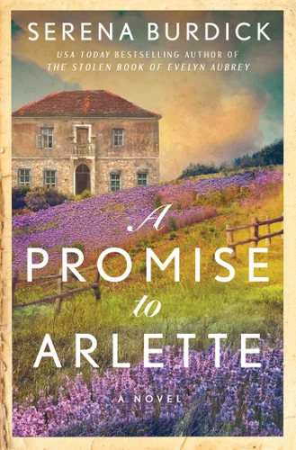 A Promise to Arlette: A Novel book cover by Serena Burdick