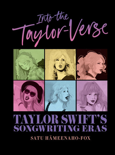 Into the Taylor-Verse: Taylor Swift's Songwriting Eras book cover by Satu Hämeenaho-Fox
