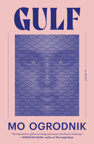 Gulf: A Novel book cover by Mo Ogrodnik