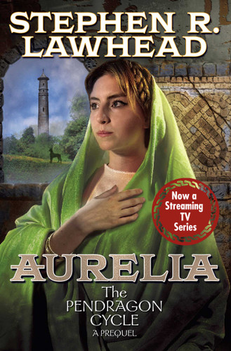 Aurelia (Pendragon Cycle) book cover by Stephen Lawhead