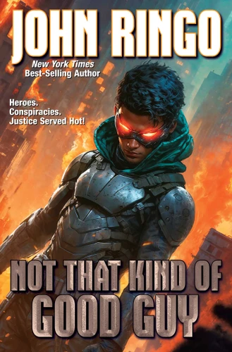Not that Kind of Good Guy (Shadow's Path) book cover by John Ringo