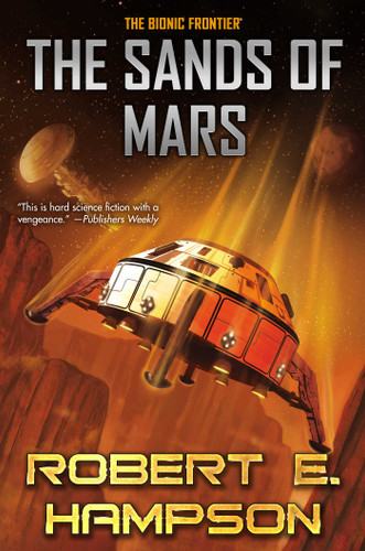 The Sands of Mars (Bionic Frontier) book cover by Robert E. Hampson