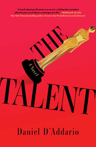 The Talent: A Novel book cover by Daniel D'Addario