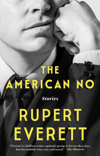 The American No: Stories book cover by Rupert Everett