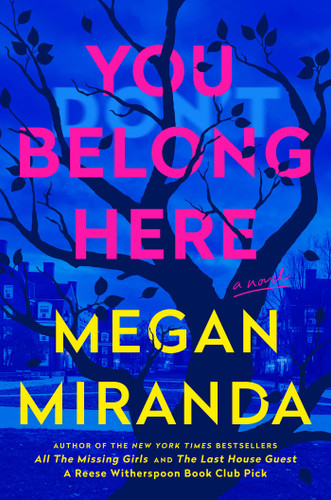 You Belong Here: A Novel book cover by Megan Miranda