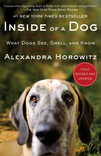 Inside of a Dog: What Dogs See, Smell, and Know book cover by Alexandra Horowitz