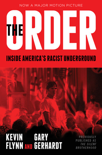 The Order: Inside America's Racist Underground book cover by Kevin Flynn, Gary Gerhardt
