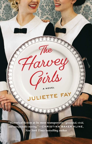 The Harvey Girls book cover by Juliette Fay