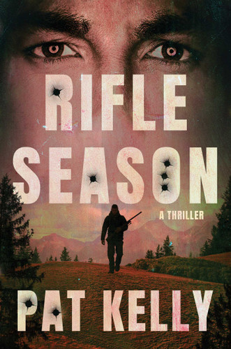 Rifle Season: A Thriller (Mace Winters Series) book cover by Pat Kelly