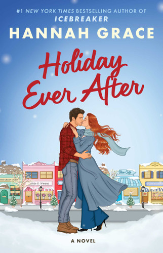 Holiday Ever After: A Novel book cover by Hannah Grace