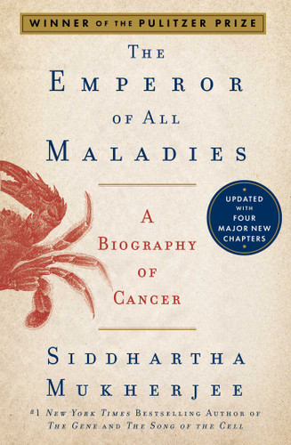The Emperor of All Maladies: A Biography of Cancer book cover by Siddhartha Mukherjee