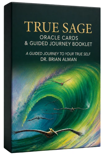 True Sage: Oracle Cards & Guided Journey Booklet book cover by Dr. Brian Alman
