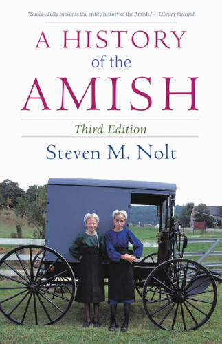 A History of the Amish: Third Edition book cover by Steven M. Nolt