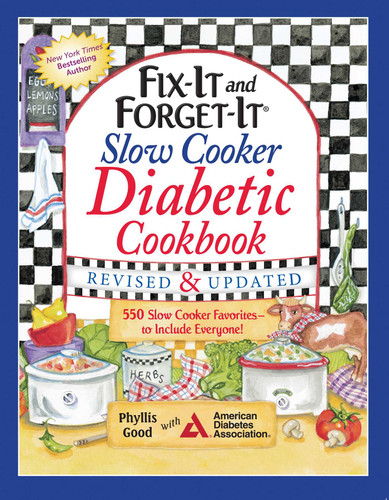Fix-It and Forget-It Slow Cooker Diabetic Cookbook: 550 Slow Cooker Favorites—to Include Everyone book cover by Phyllis Good