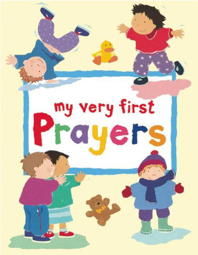 My Very First Prayers book cover by Lois Rock