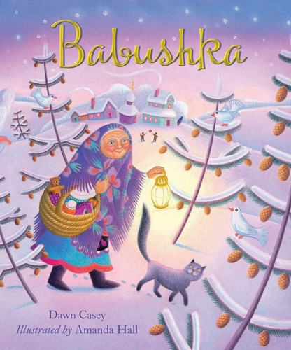 Babushka: A Christmas Tale book cover by Dawn Casey