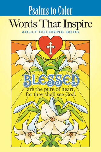 Psalms to Color: Words That Inspire (Inspirational Adult Coloring Books) book cover by Ted Menten