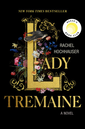 Lady Tremaine: Reese’s Book Club Pick (A Novel) book cover by Rachel Hochhauser