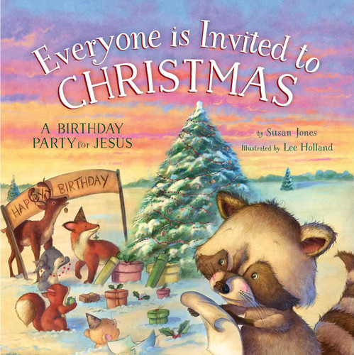 Everyone Is Invited to Christmas (Forest of Faith Books) book cover by Susan Jones