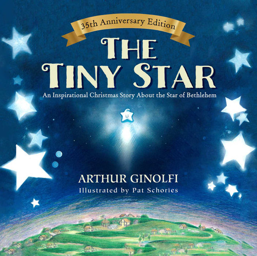 The Tiny Star: An Inspirational Christmas Story About the Star of Bethlehem book cover by Arthur Ginolfi