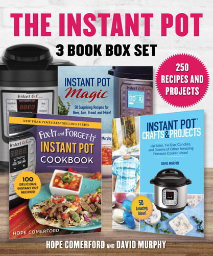 Instant Pot 3 Book Box Set: 250 Recipes and Projects, 3 Great Books, 1 Low Price! book cover by Hope Comerford, David Murphy