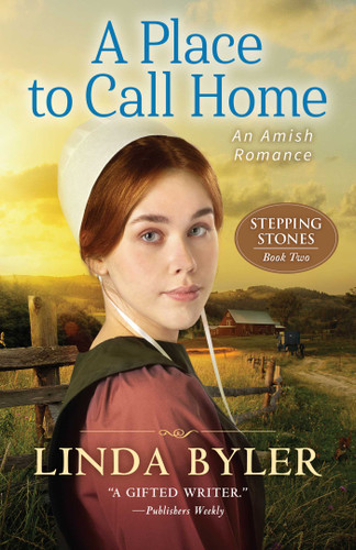 A Place to Call Home: An Amish Romance (Stepping Stones) book cover by Linda Byler