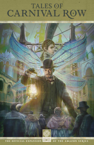 Tales of Carnival Row book cover by George Mann, CM Landrus, Charles Velasquez-Witosky, Jordan Crair