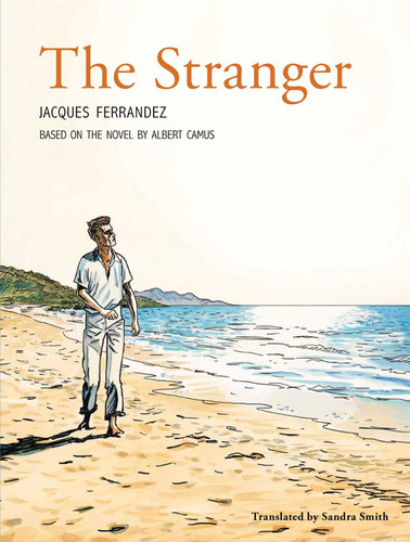 The Stranger: The Graphic Novel book cover by Albert Camus