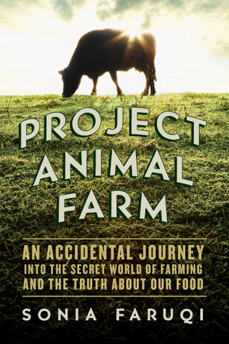 Project Animal Farm book cover by Sonia Faruqi
