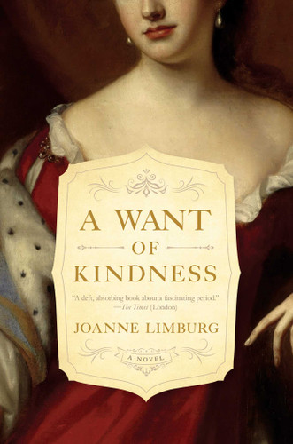 A Want of Kindness: A Novel book cover by Joanne Limburg