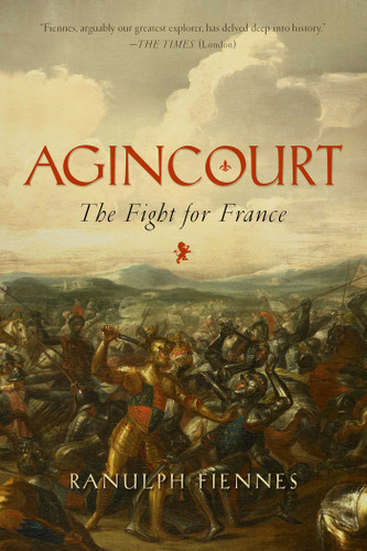 Agincourt book cover by Ranulph Fiennes