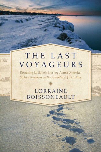 The Last Voyageurs book cover by Lorraine Boissoneault