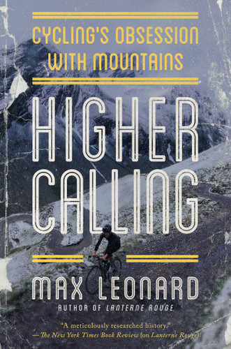 Higher Calling: Cycling's Obsession with Mountains book cover by Max Leonard