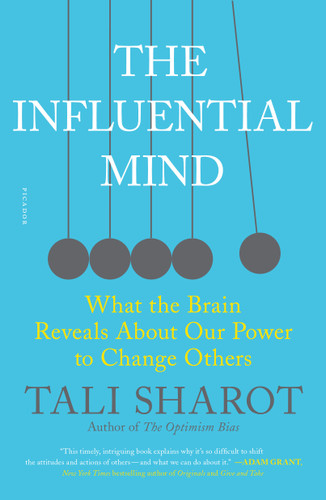 The Influential Mind: What the Brain Reveals About Our Power to Change Others book cover by Tali Sharot