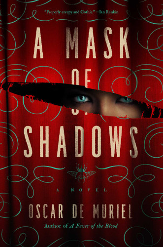 A Mask of Shadows: A Novel book cover by Oscar de Muriel