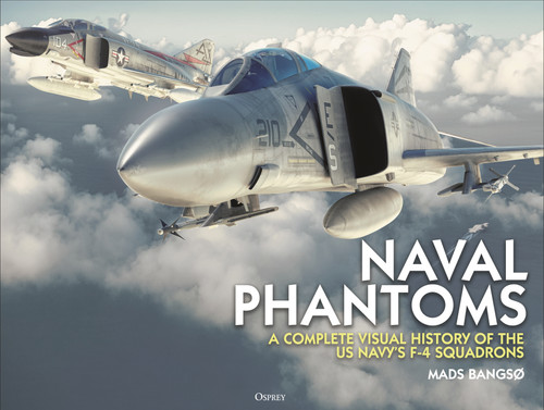 Naval Phantoms: A Complete Visual History of the US Navy's F-4 Squadrons book cover by Mads Bangsø
