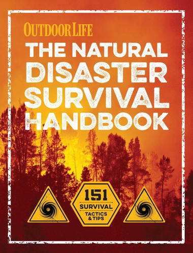 The Natural Disaster Survival Handbook book cover by The Editors of Outdoor Life