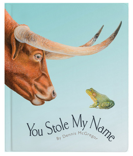 You Stole My Name: The Curious Case of Animals with Shared Names (Board Book) (You Stole My Name Series) book cover by Dennis McGregor