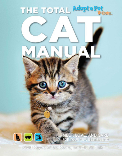 The Total Cat Manual: Meet, Love, and Care for Your New Best Friend book cover by David Meyer, Pia Salk, Abbie Moore