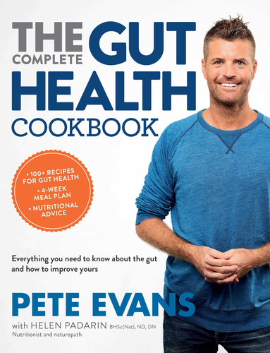 The Complete Gut Health Cookbook: Everything You Need to Know about the Gut and How to Improve Yours book cover by Pete Evans