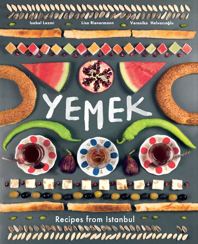 Yemek book cover by Isabel Lezmi, Lisa Rienermann, Veronika Helvacioglu