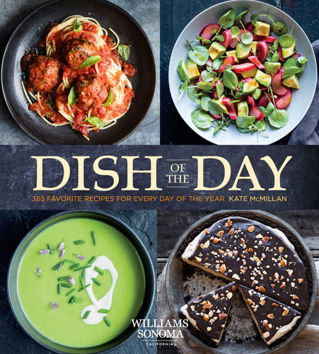Dish of the Day (Williams Sonoma) book cover by Kate McMillan