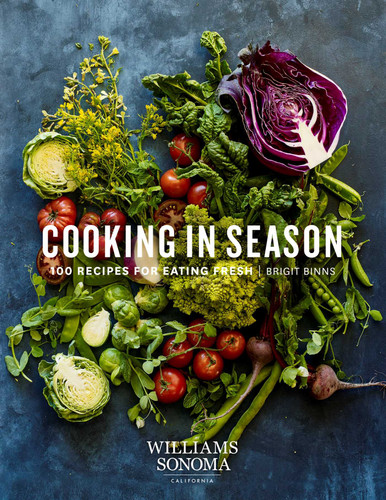 Cooking in Season: 100 Recipes for Eating Fresh book cover by Brigit Binns
