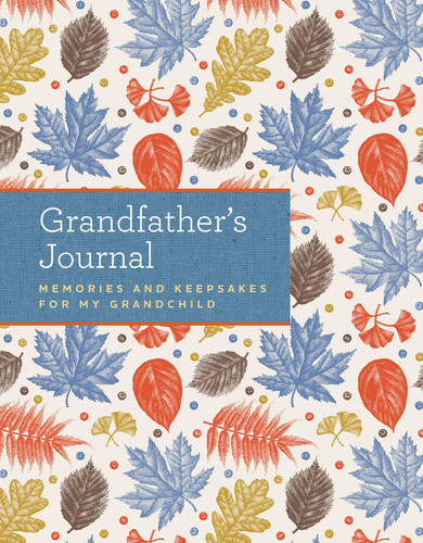Grandfather's Journal: Memories and Keepsakes for My Grandchild book cover by Laura Westlake