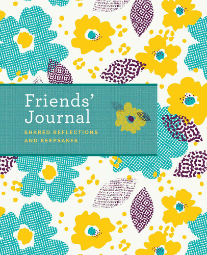 Friends' Journal: Shared Reflections and Keepsakes book cover by Bluestreak
