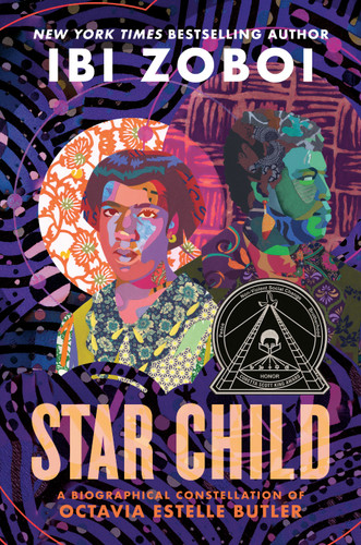 Star Child: A Biographical Constellation of Octavia Estelle Butler book cover by Ibi Zoboi