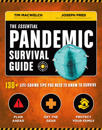 The Essential Pandemic Survival Guide | COVID Advice | Illness Protection | Quarantine Tips: 154 Ways to Stay Safe (Survival Series) book cover by Tim MacWelch, Joseph Pred