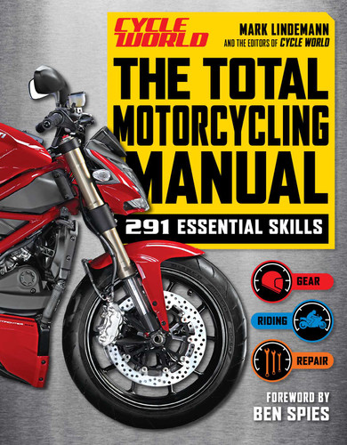 The Total Motorcycling Manual: | 2020 Paperback | 291 Skills | Beginner Riders Guide | Repair | Tune | Maintain | Gear (Survival Series) book cover by Mark Lindemann