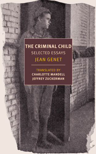 The Criminal Child: Selected Essays book cover by Jean Genet