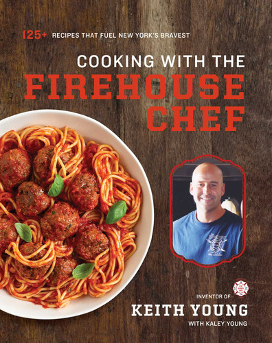 Cooking with the Firehouse Chef book cover by Keith Young